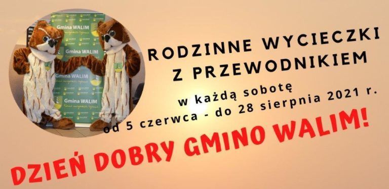 Dzień dobry Gmino Walim! – rodzinne wycieczki z przewodnikiem