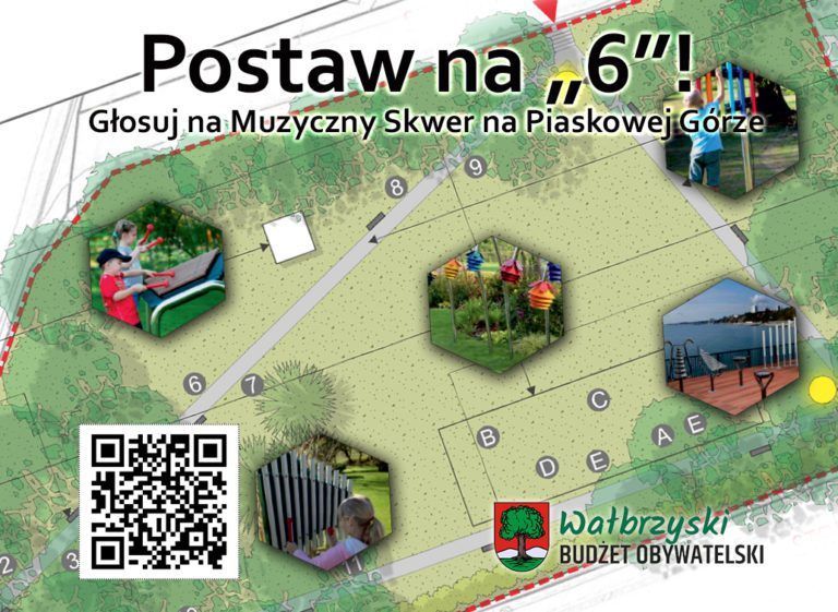 Postaw na „6”! Głosuj na Muzyczny Skwer na Piaskowej Górze
