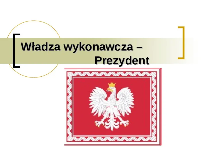 Prezydent RP – kompetencje