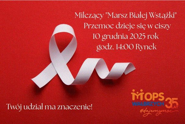 09:46 Zaproszenie – Marsz Białej Wstążki, 10.12.2025 r., godz. 14:00, Rynek-Wałbrzych